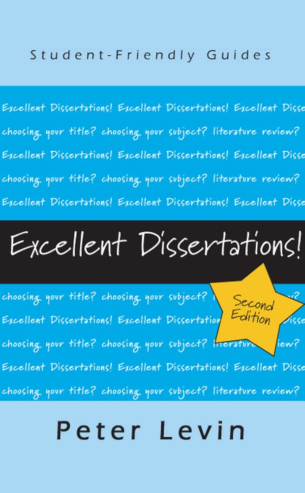 Excellent Dissertations! by Peter Levin (Paperback Book)