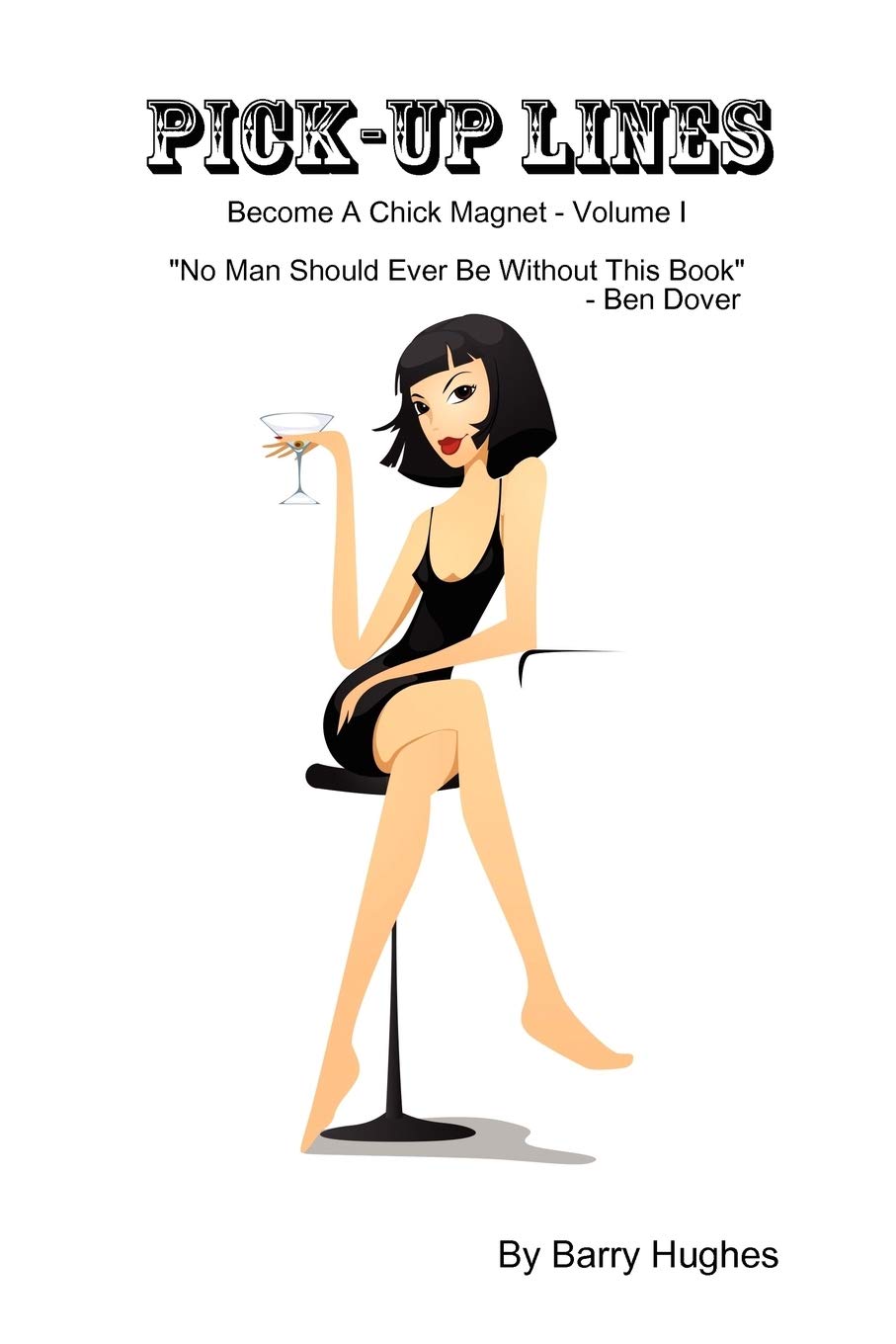 Pick-Up Lines: Become A Chick Magnet