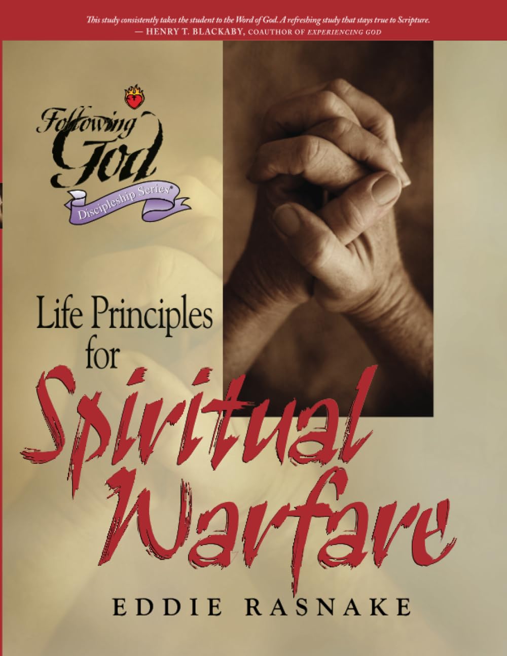 Life Principles for Spiritual Warfare (Following God)