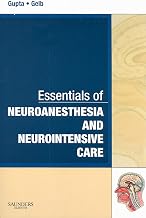 Essentials of Neuroanesthesia and Neurointensive Care (Essentials of Anesthesia and Critical Care)