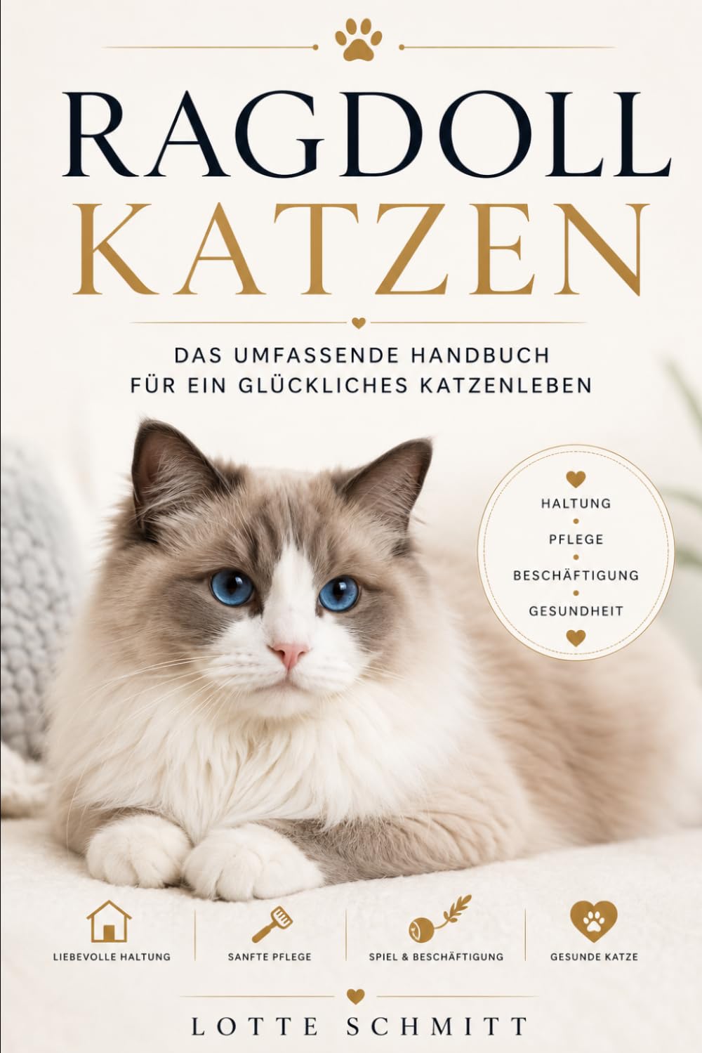 Ragdoll Katzen: Das umfassende Handbuch für ein glückliches Katzenleben