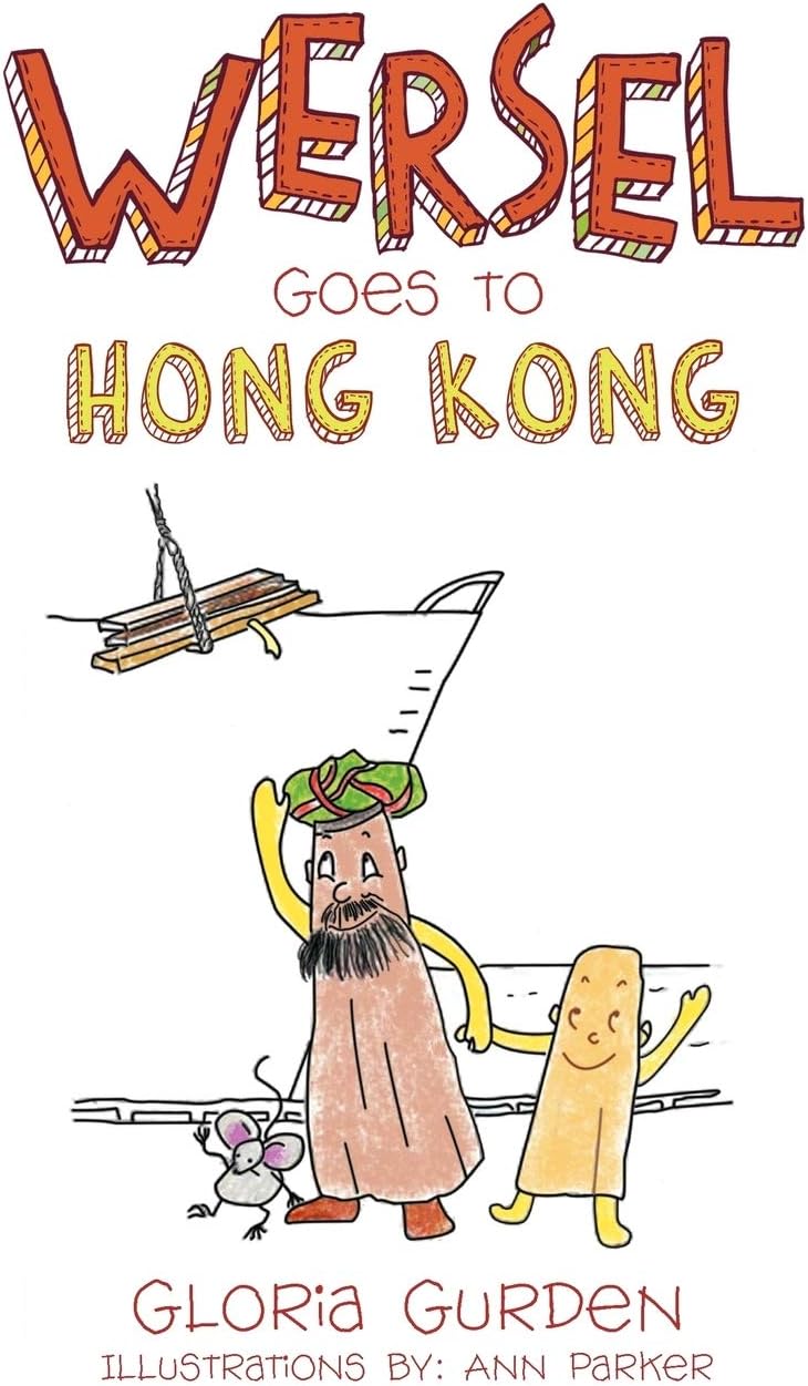 Wersel Goes to Hong Kong