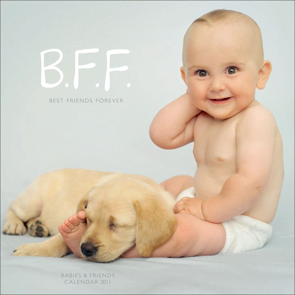 Babies & Friends Calendar 2011 B. F. F. Best Friends Forever calendrier mural de collection