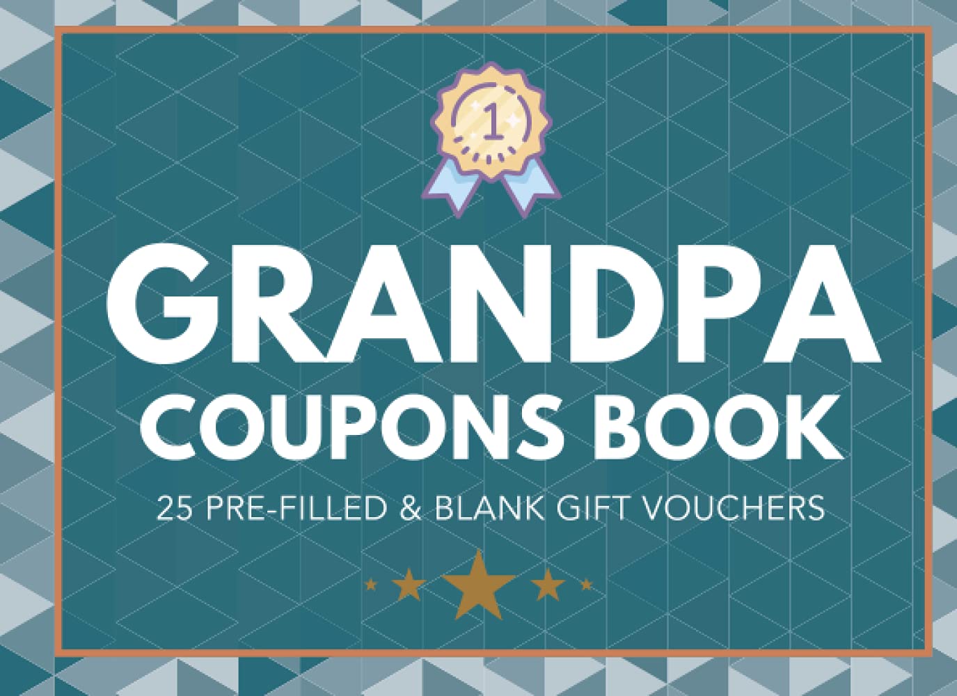 Grandpa Coupons Book: 25 Pre-filled & Blank Gift Vouchers for Grandad. Perfect Gift for Gramps, Grandparents Day, Father's Day, Grandfather’s Birthday or Christmas.