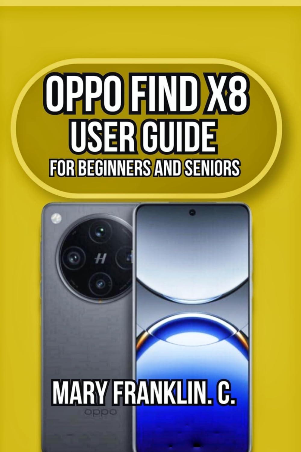 OPPO Find X8 User Guide: Professional Photography Mastery, and Battery Health Management
