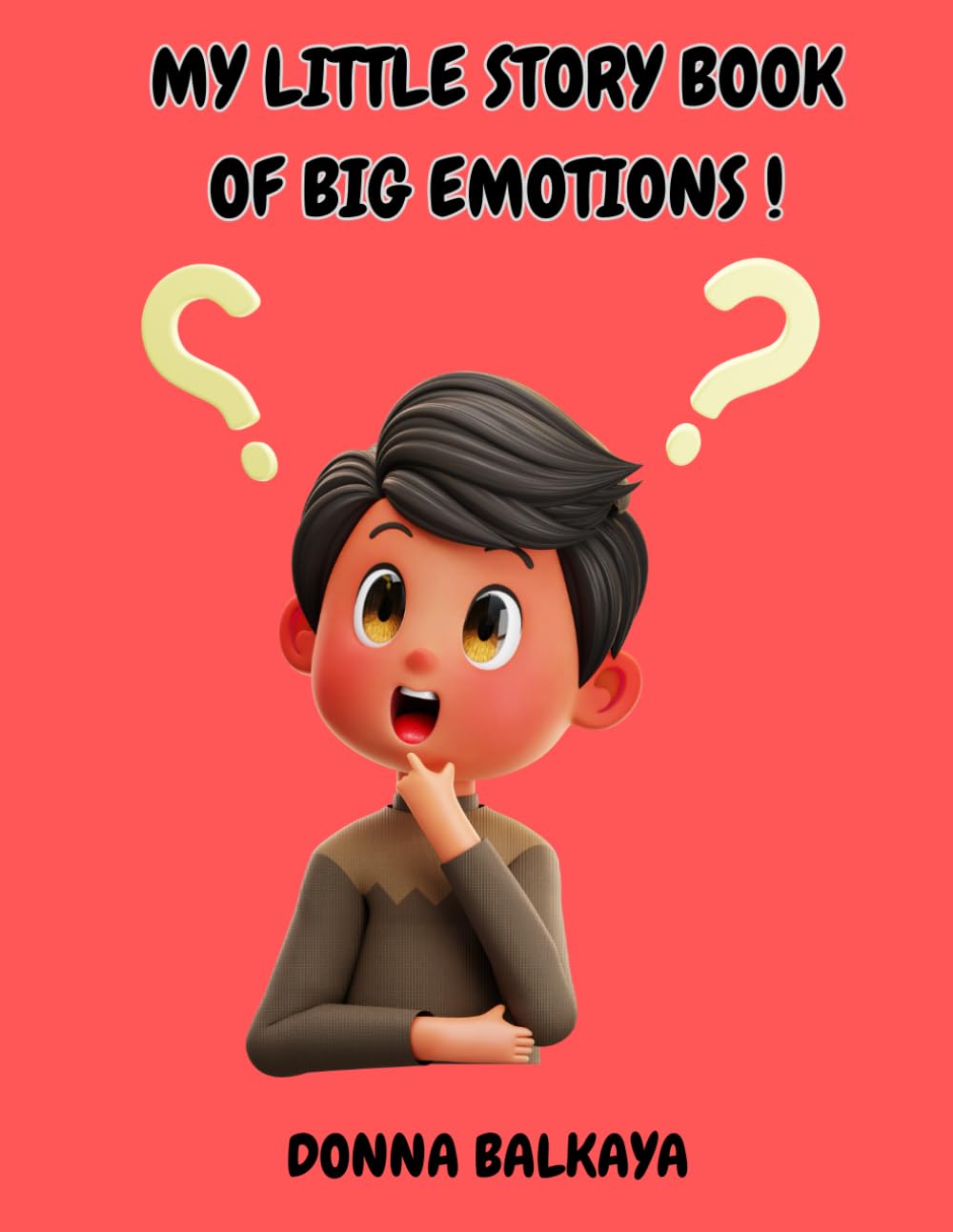 My Little Book of BIG Emotions