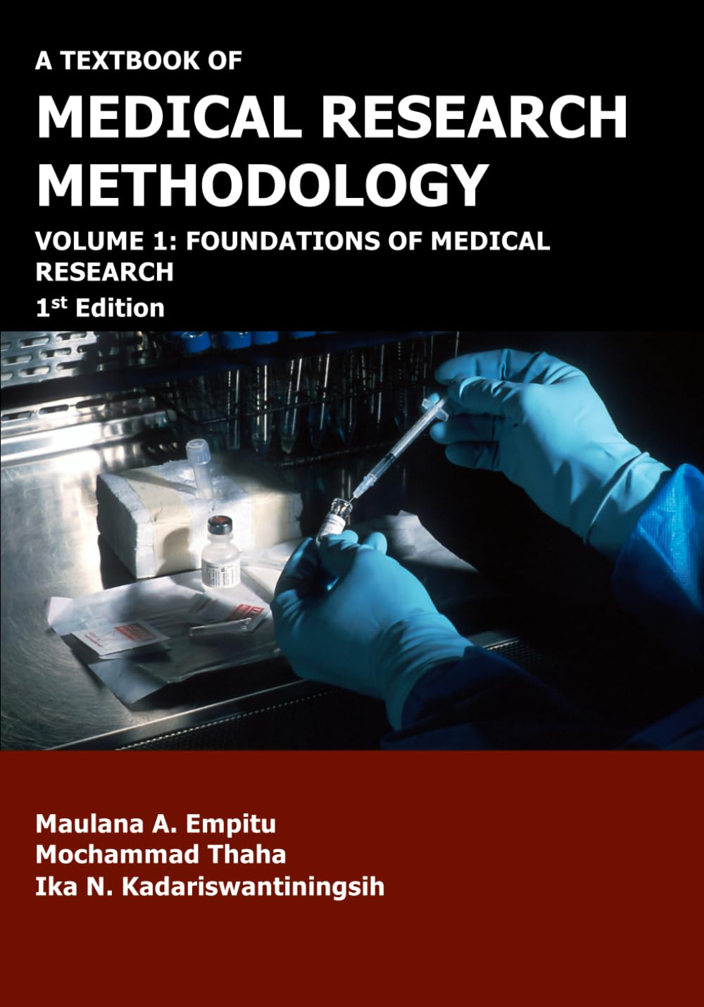 A Textbook of Medical Research Methodology, Volume 1: Foundations of Medical Research