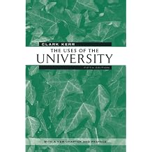 The Uses of the University Fifth Edition The Godkin Lectures on the Essentials of Free Government and the Duties of the Citizen