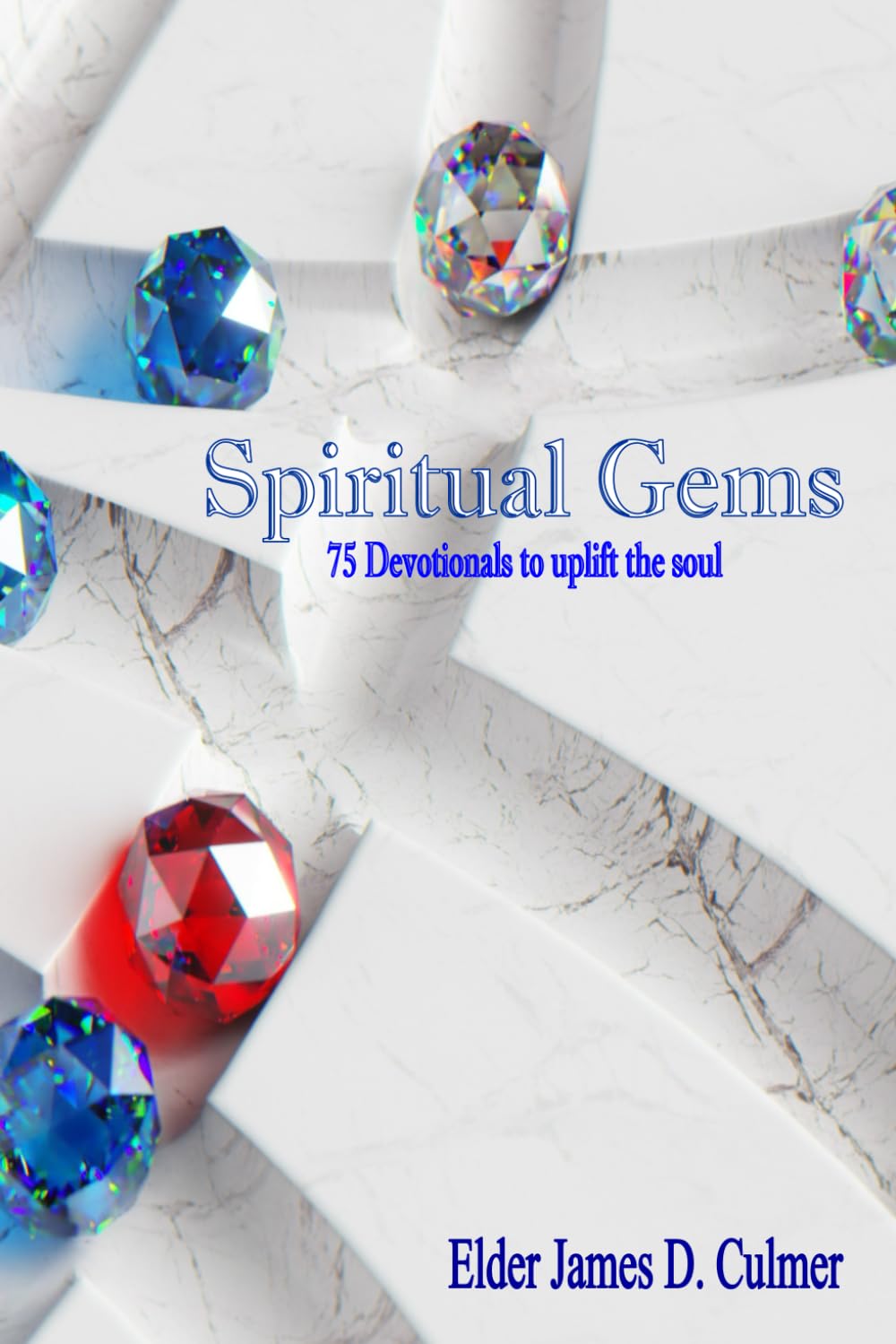 Spiritual Gems: 75 Day devotional