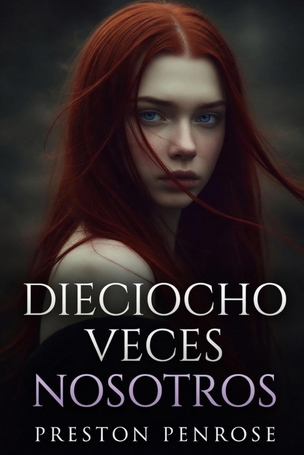 DIECIOCHO VECES NOSOTROS (LA ECUACIÓN DE LO ETERNO)