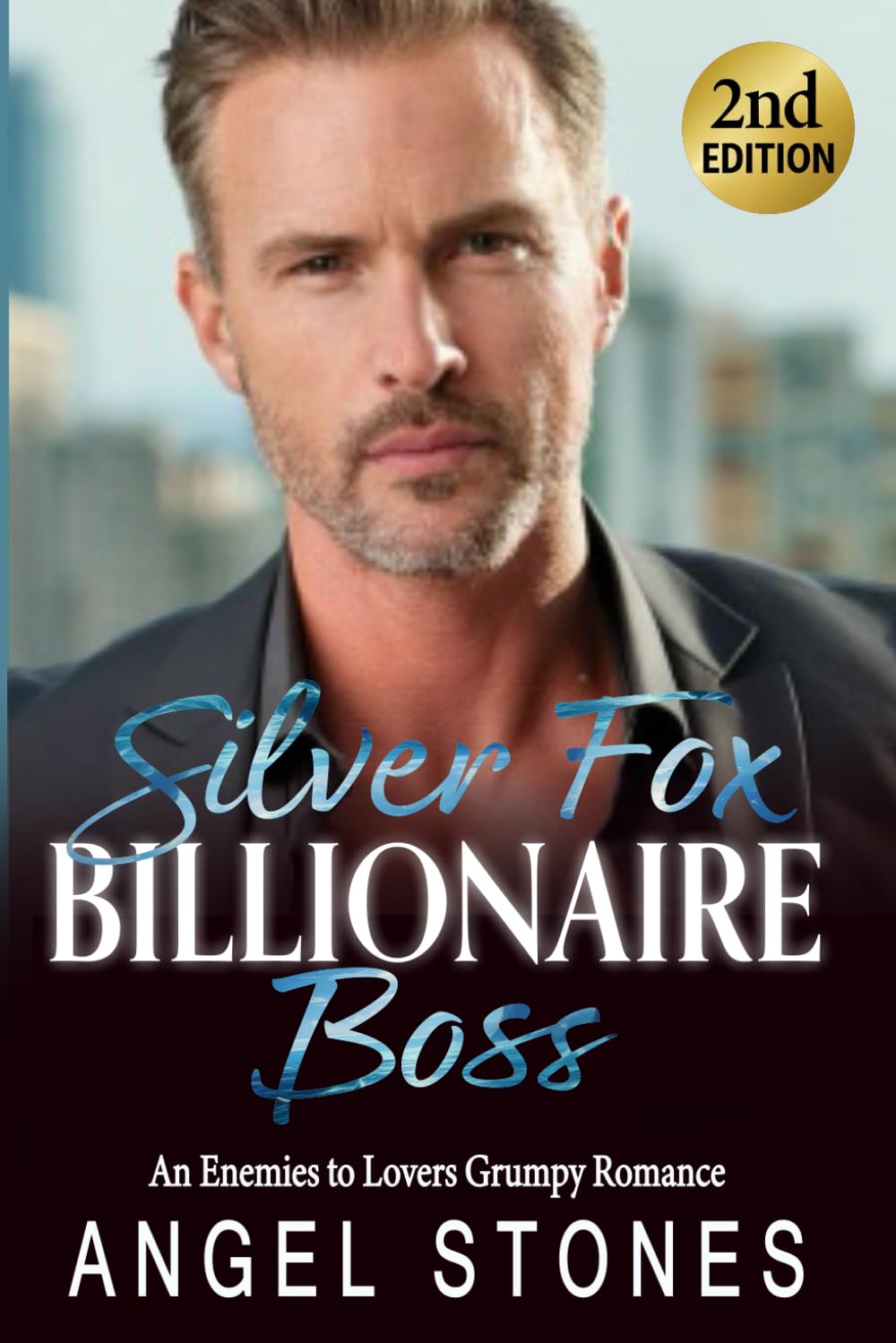 Silver Fox Boss Billionaire: Enemies to Lovers Grumpy Romance (Off-Limits Age Gap Billionaires)