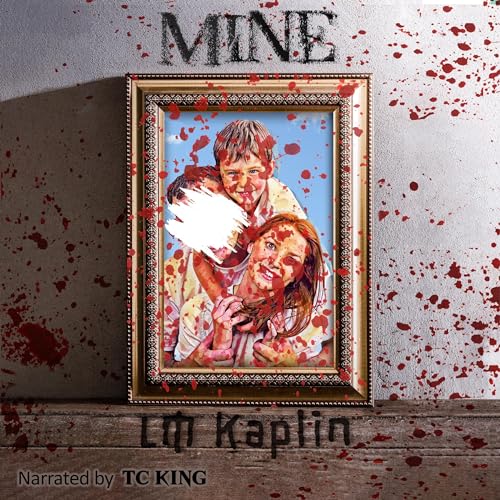 Mine: A Psychological Horror by LM Kaplin episode artwork