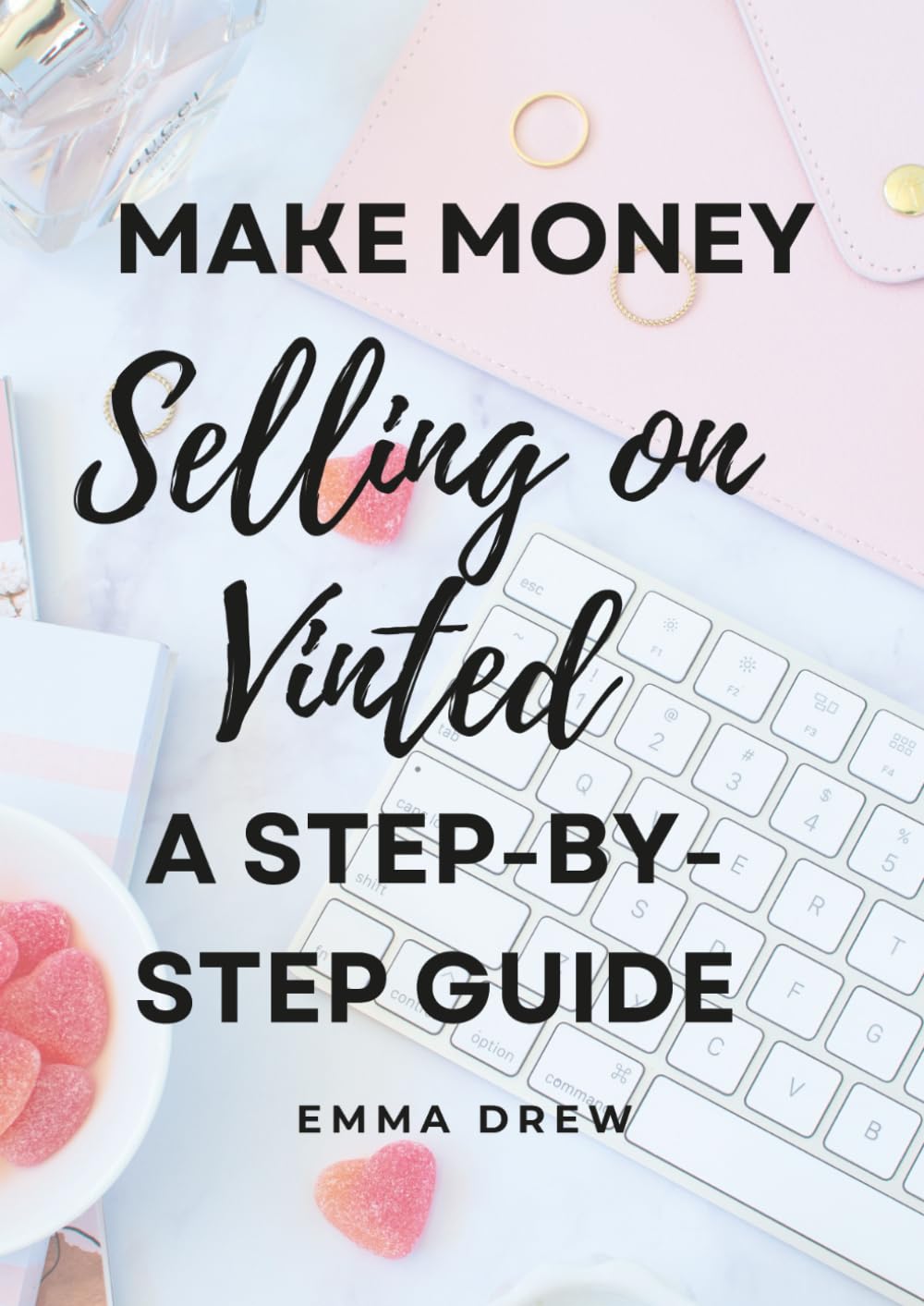 Make Money Selling on Vinted: The Complete Step-by-Step Guide to Turning Decluttering into a Profitable Side Hustle
