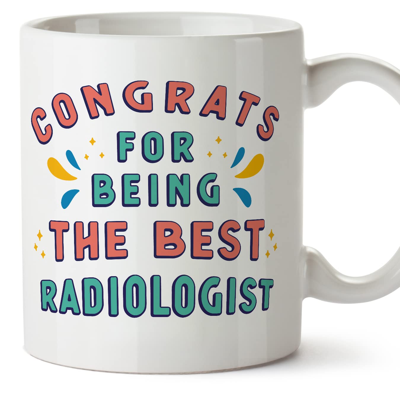 MUGFFINS Radiologist Mug - in English - Congrats for Being The Best - Funny Gift for Colleagues - Ceramic 11oz Mug