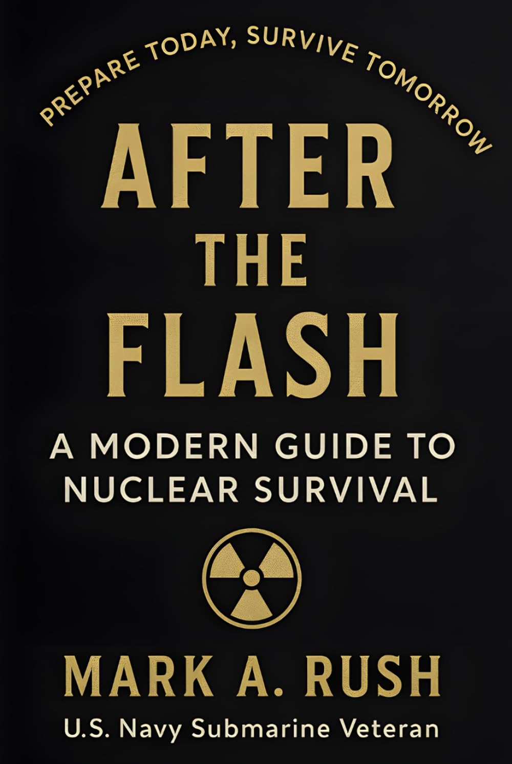 After the Flash: A Modern Guide to Nuclear Survival