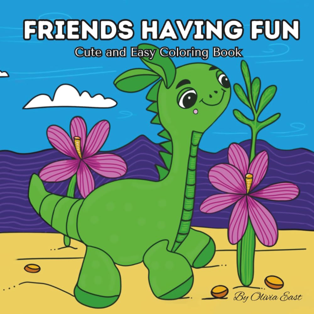 Friends Having Fun: Cute and Easy Coloring Book