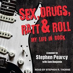 Sex, Drugs, Ratt & Roll Audiolibro Por Stephen Pearcy, Sam Benjamin arte de portada
