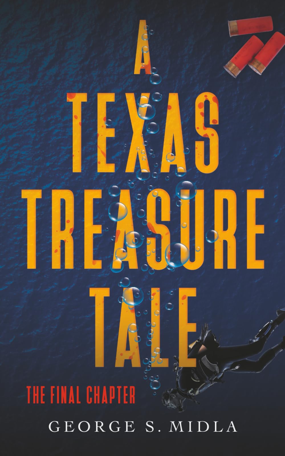 A Texas Treasure Tale: The Final Chapter