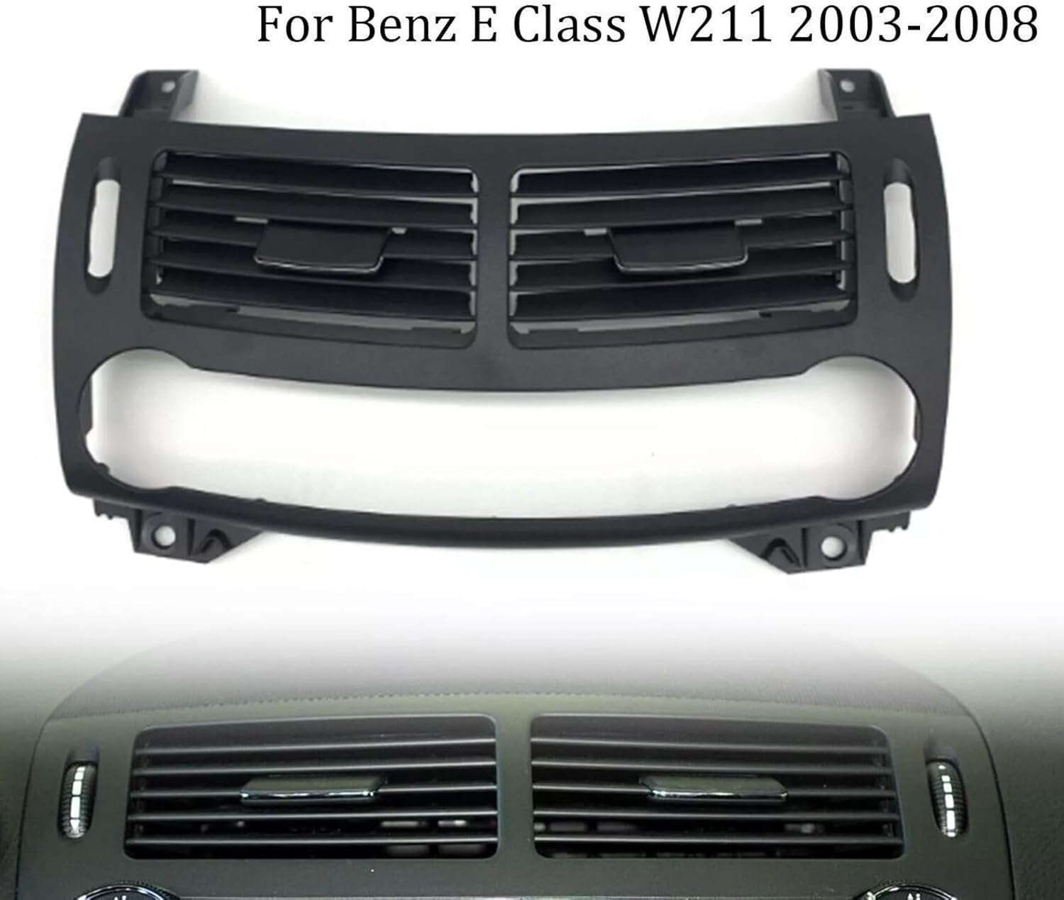 Front Center Air Vent Outlet Grille Replacement for Benz E Class W211 2003-2008