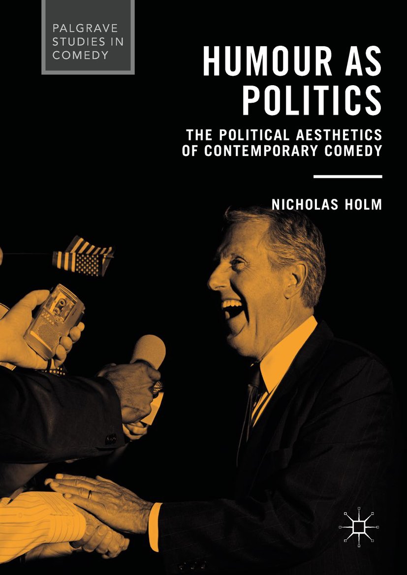 Humour as Politics : l'approche esthétique de la comédie et du pouvoir