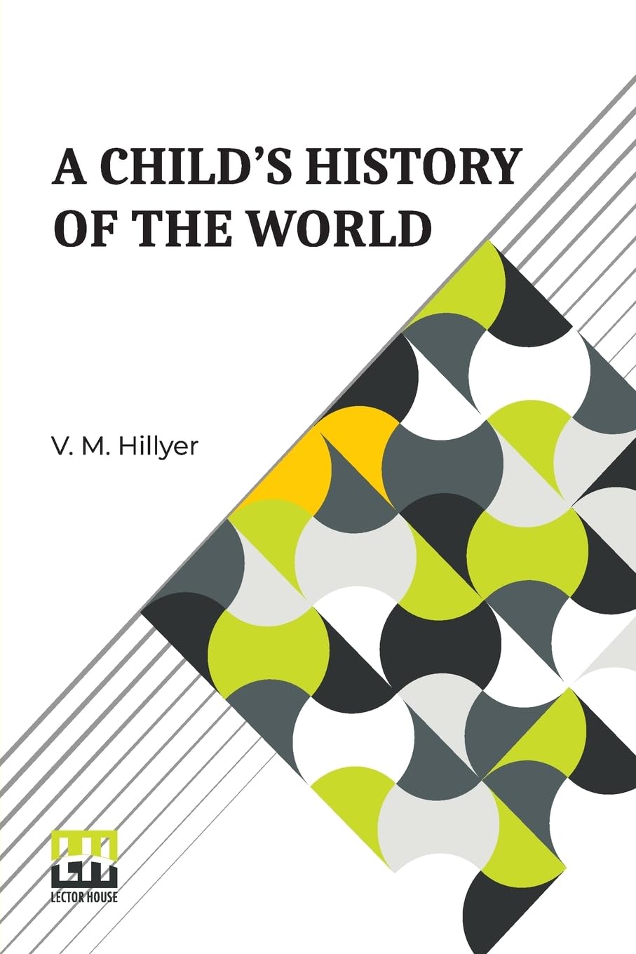 A Child s History Of The World