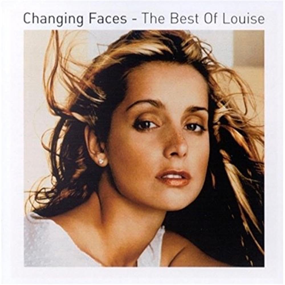 Changing Faces - The Best Of Louise