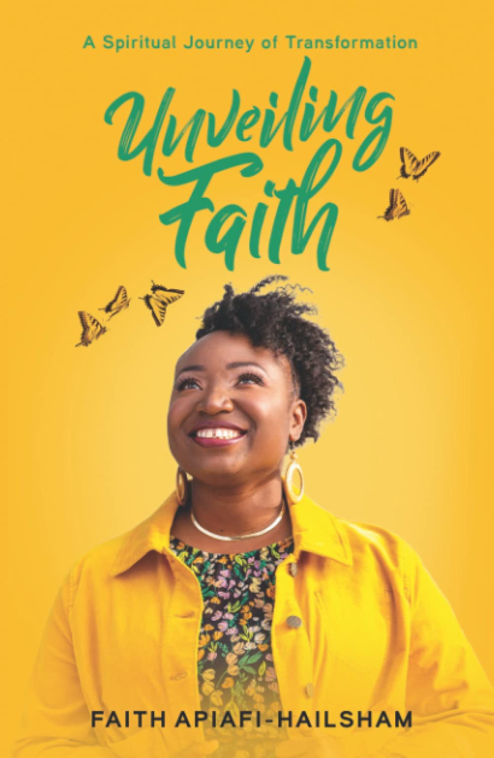 Unveiling Faith: A Spiritual Journey of Transformation