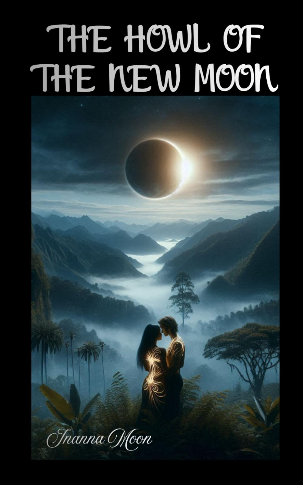 THE HOWL OF THE NEW MOON (Blood and Moon Inheritance)