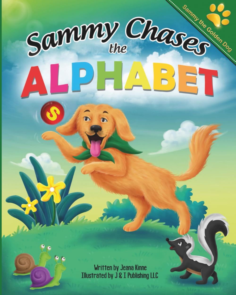 Sammy Chases the Alphabet: 2 (Sammy the Golden Dog)
