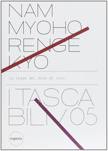 Nam myoho renge kyo. La legge del fiore di loto