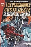  Los Vengadores Costa Oeste. El ataque del Zodíaco (MARVEL GOLD)