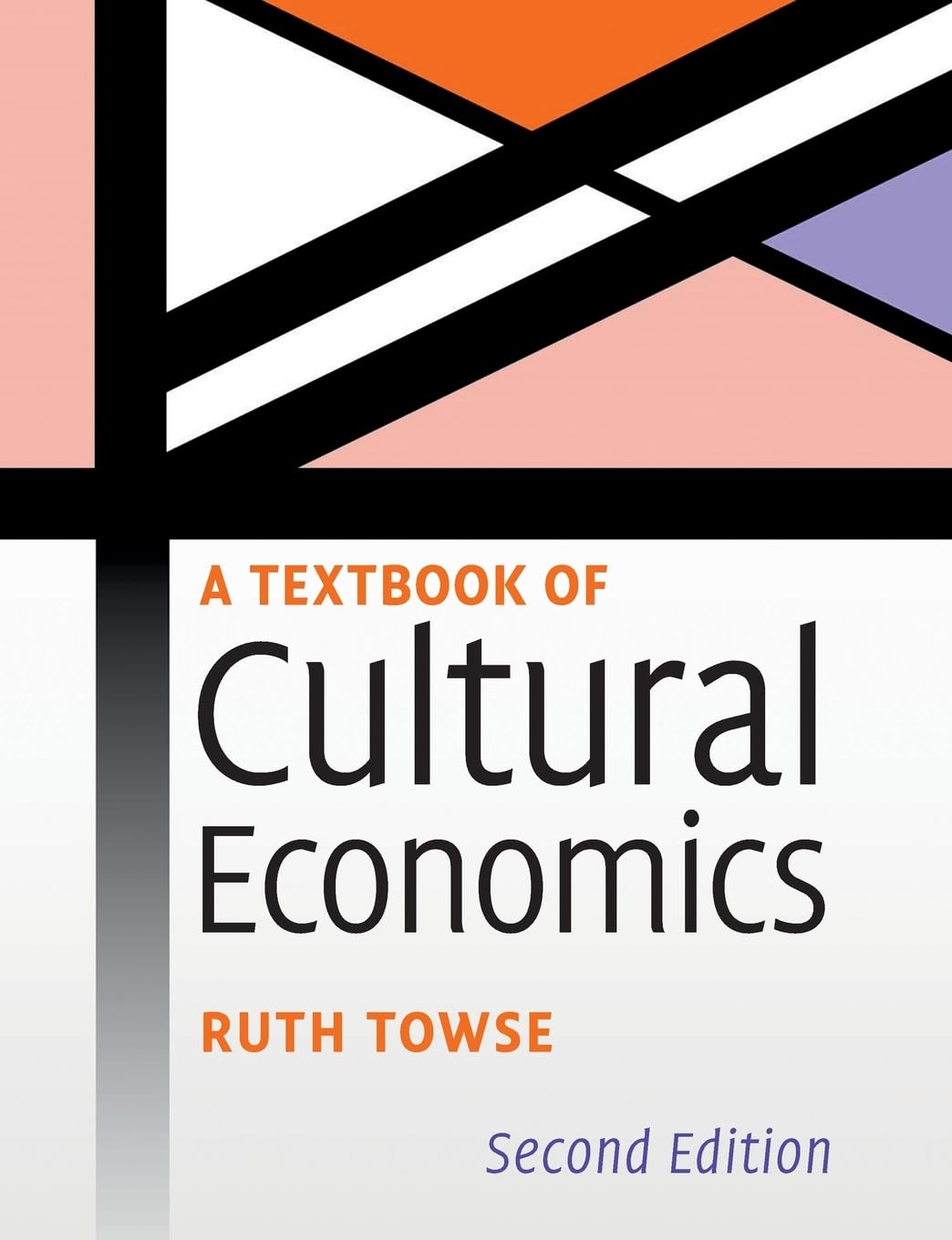 A Textbook of Cultural Economics by Ruth Towse PAPERBACK 9781108432009