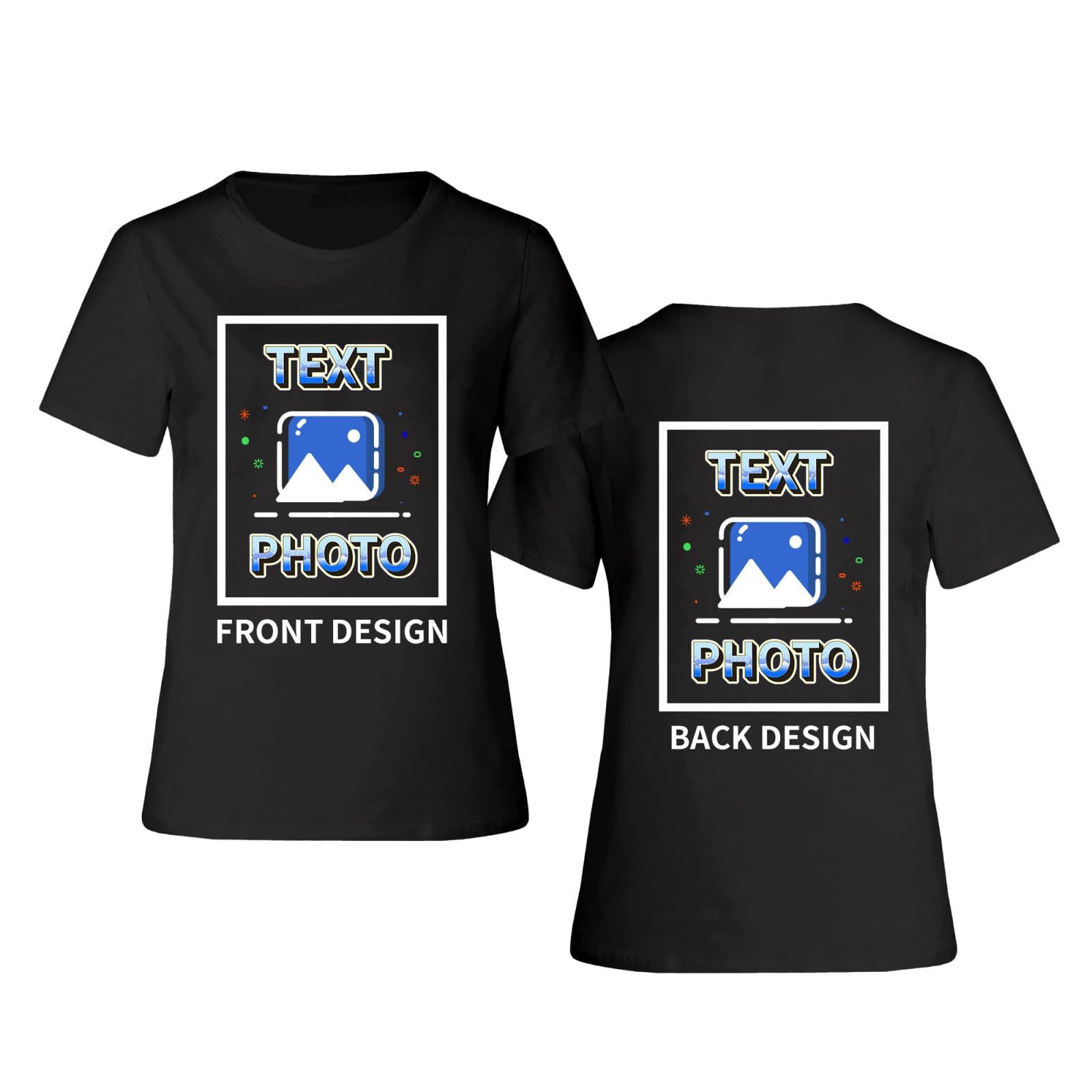 Custom T-Shirts Personalized Women Crewneck T Shirts Front and Back Printed T Shirt Supports Picture Text, and Image