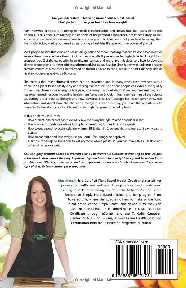 Plant Powered: How to Prevent or Reverse Chronic Diseases, Lose Weight, and Feel Great with the Power of Whole Plants image 3