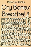 Dry Bones Breathe B0006X5GLY Book Cover
