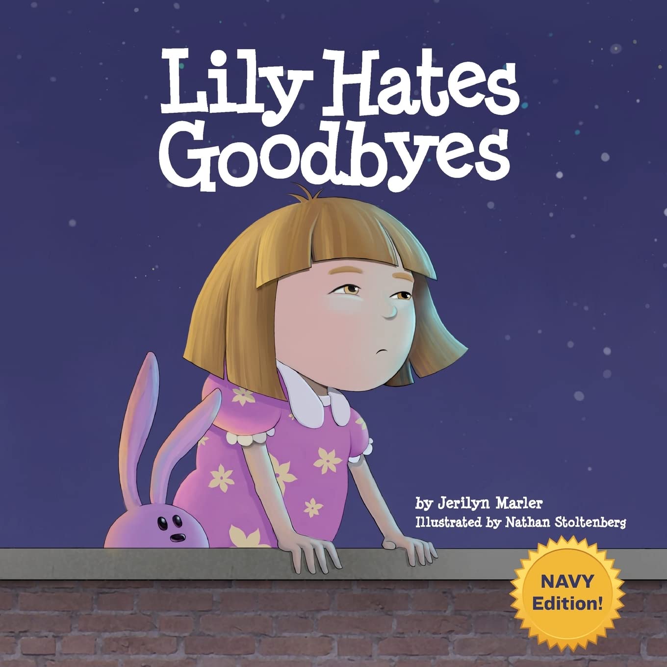 Lily Hates Goodbyes: Navy Version by Jerilyn Marler