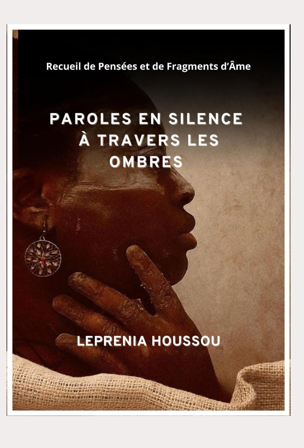 Paroles en silence A Travers les ombres