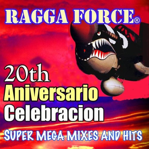 Ragga Force Meneaito Mega Mix