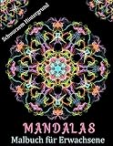 Mandalas Malbuch für Erwachsene Schwarzer Hintergrund: 50 einzigartige Mandalas zur Entspannung und zum Stressabbau