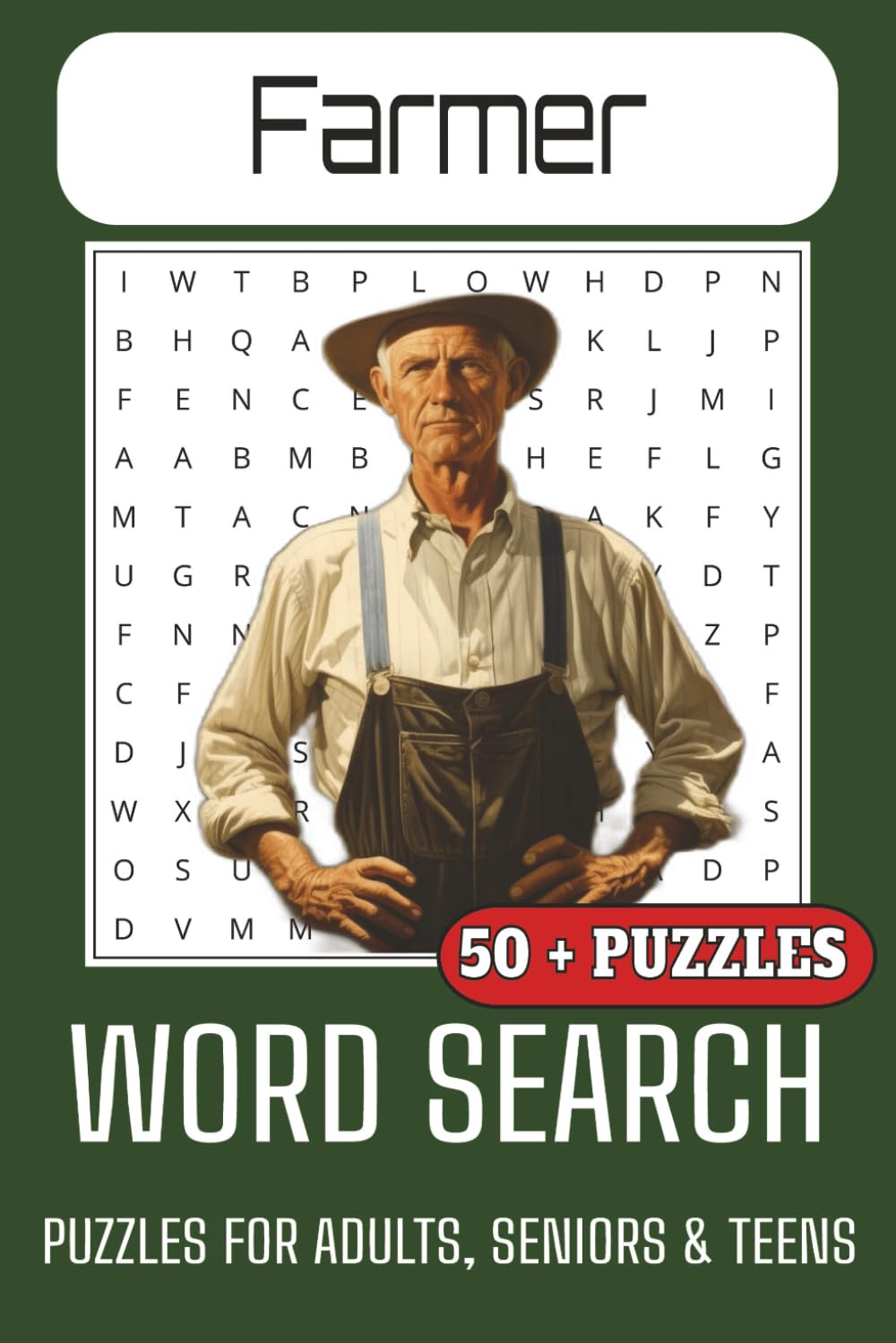 Farmer Word Search Puzzle Book: Word Searches with Easy to Read Print about Farming, Ranching, Agricultur and More | 6x9 inches, 110 Pages | 50+ Puzzles ... Gift for Vacations, Holidays and Free Times