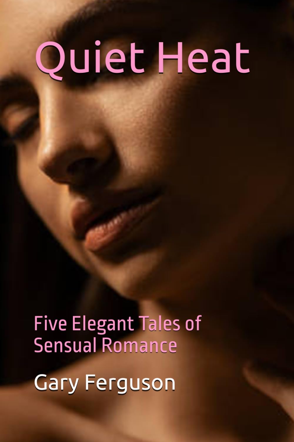 Quiet Heat: Five Elegant Tales of Sensual Romance (The Quiet Desire Collections)