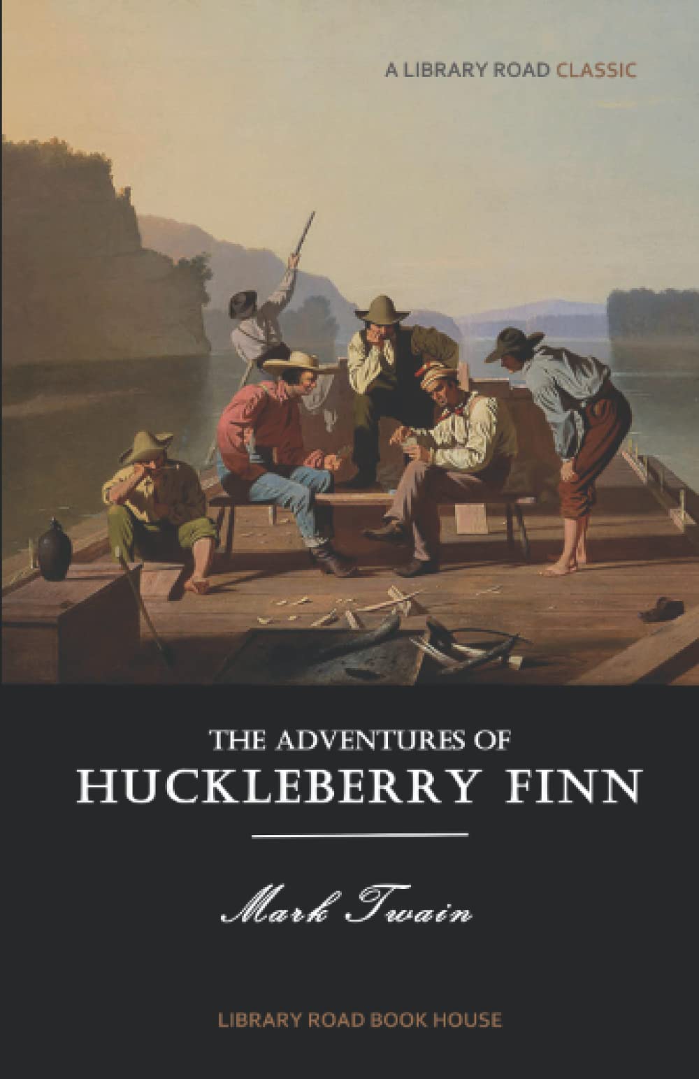 The Adventures of Huckleberry Finn: Complete & Unabridged