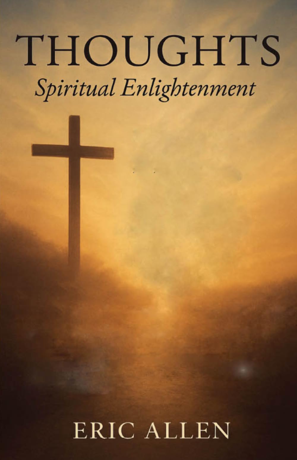 Thoughts: Spiritual Enlightenment
