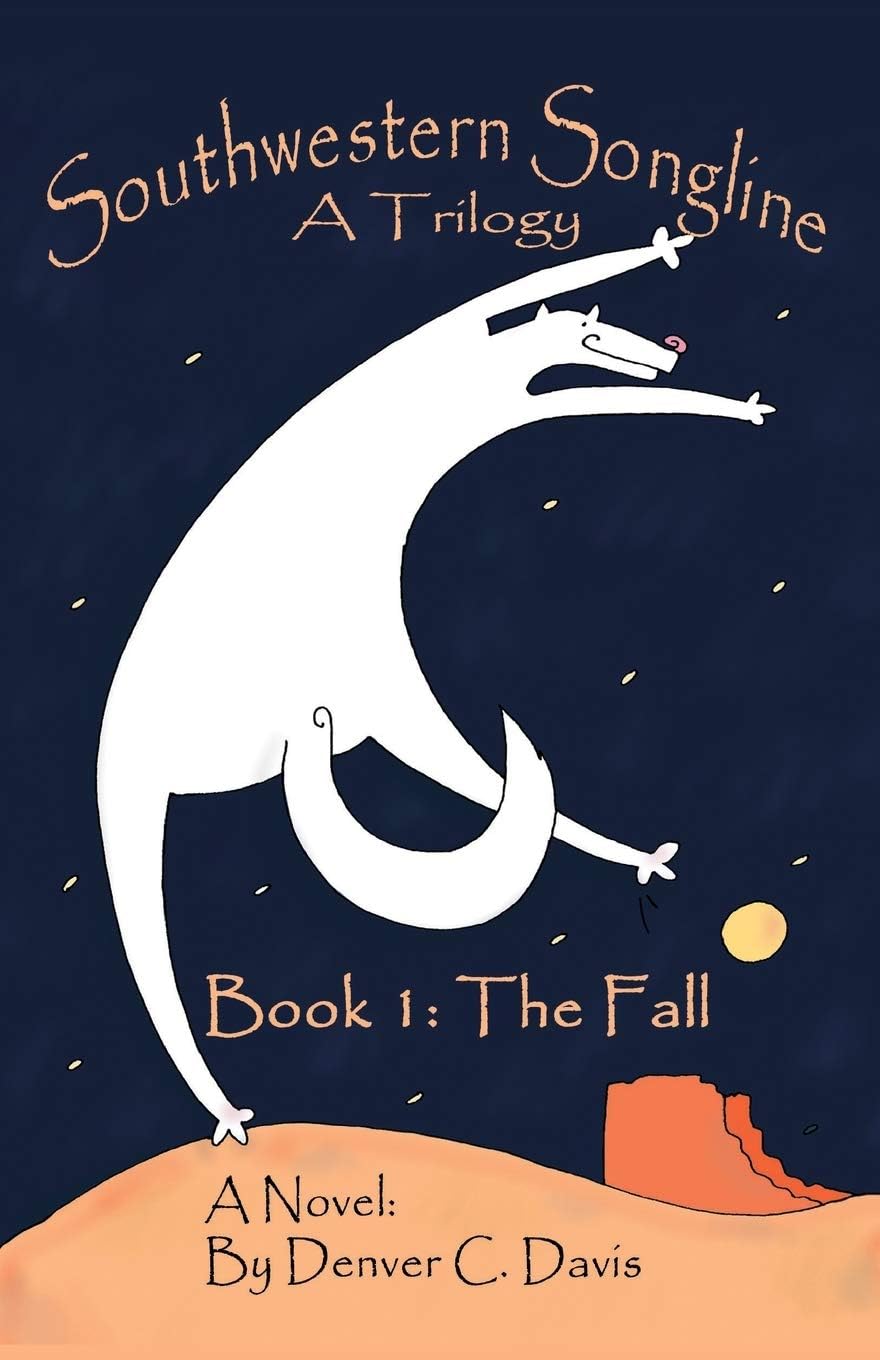 Southwestern Songline: Book One: The Fall
