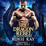 Cover of Her Dragon Rebel