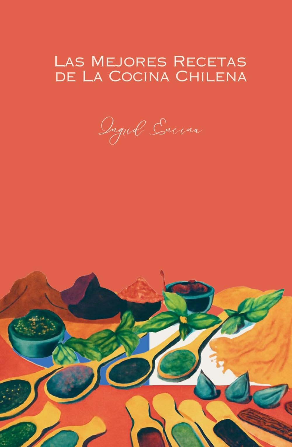 Las mejores recetas de La COCINA CHILENA