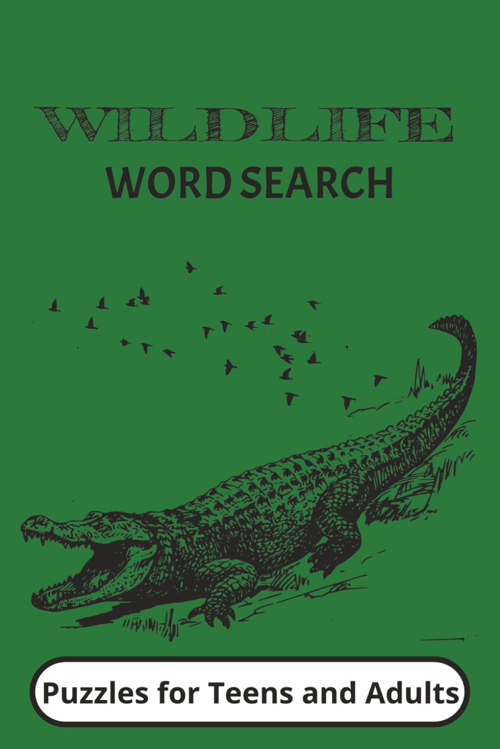 WILDLIFE: Wildlife Word Search Puzzle Book, 50+ puzzles, Easy to read, 6x9 inches.