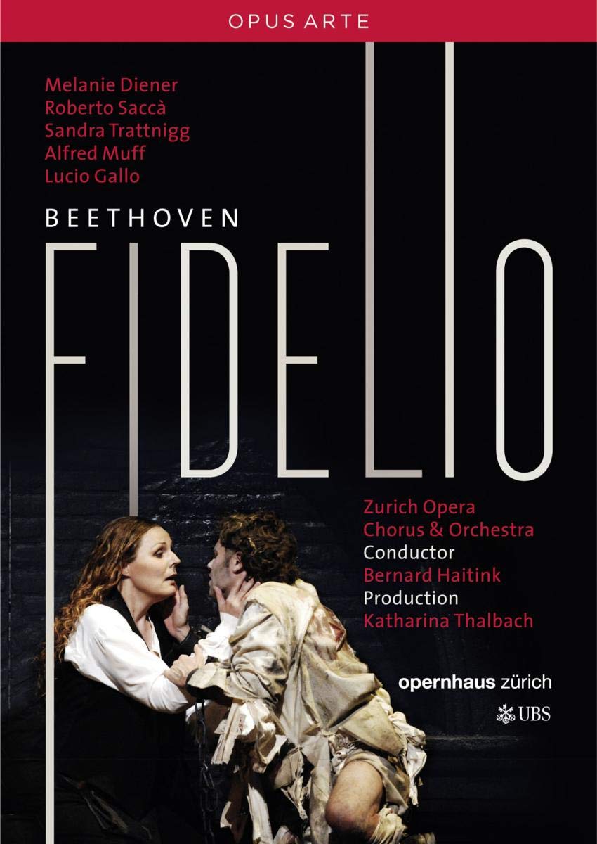 Zurich Opera, Bernard Haitink; Beethoven: Fidelio