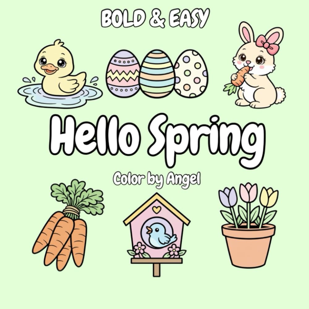 Hello Spring: Bold and Easy coloring book