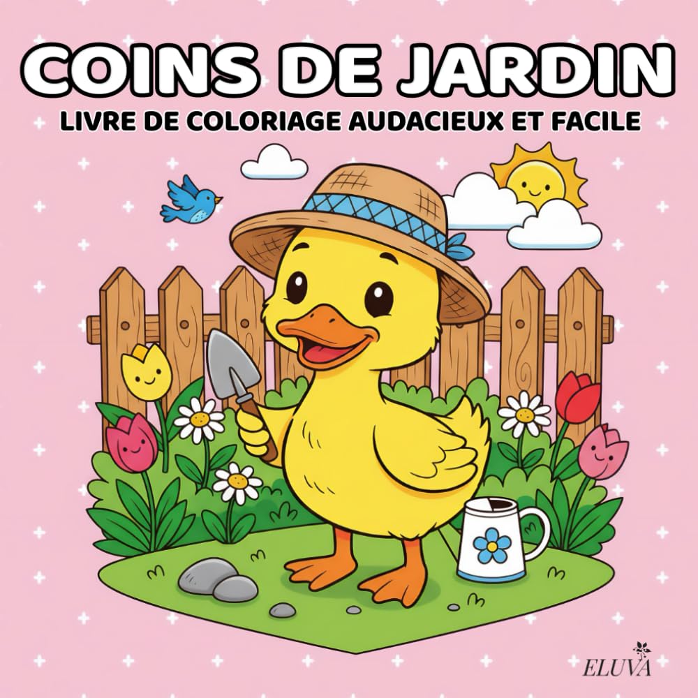 Coins De Jardin : Livre De Coloriage Audacieux Et Facile: Détente artistique autour des plantes et fleurs | Illustrations naturelles simples à colorier (Activité relaxante)